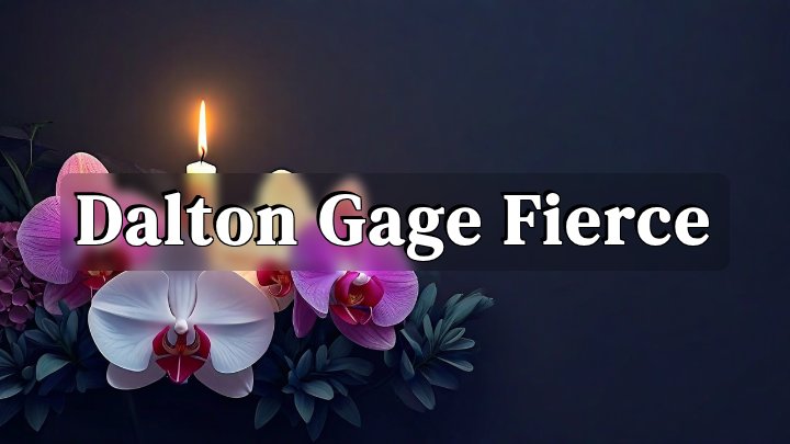 Dalton Gage Fierce, Dixon, Missouri