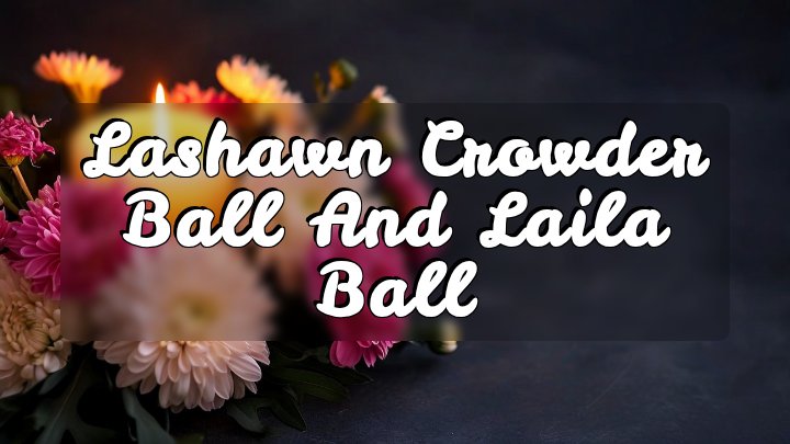 Lashawn Crowder Ball and Laila Ball, Concord, NC