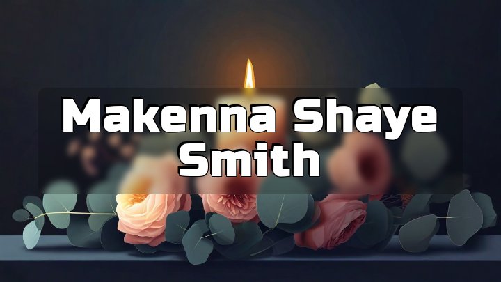 Makenna Shaye Smith, Staunton, Virginia